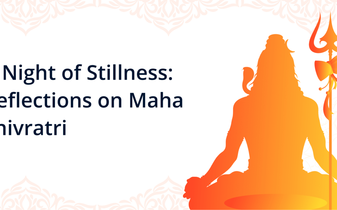 Embracing Stillness: A Transformative Maha Shivratri Experience